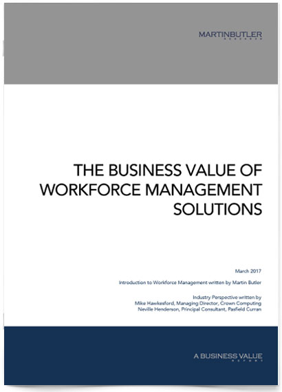 The Business Value of Workforce Management Solutions