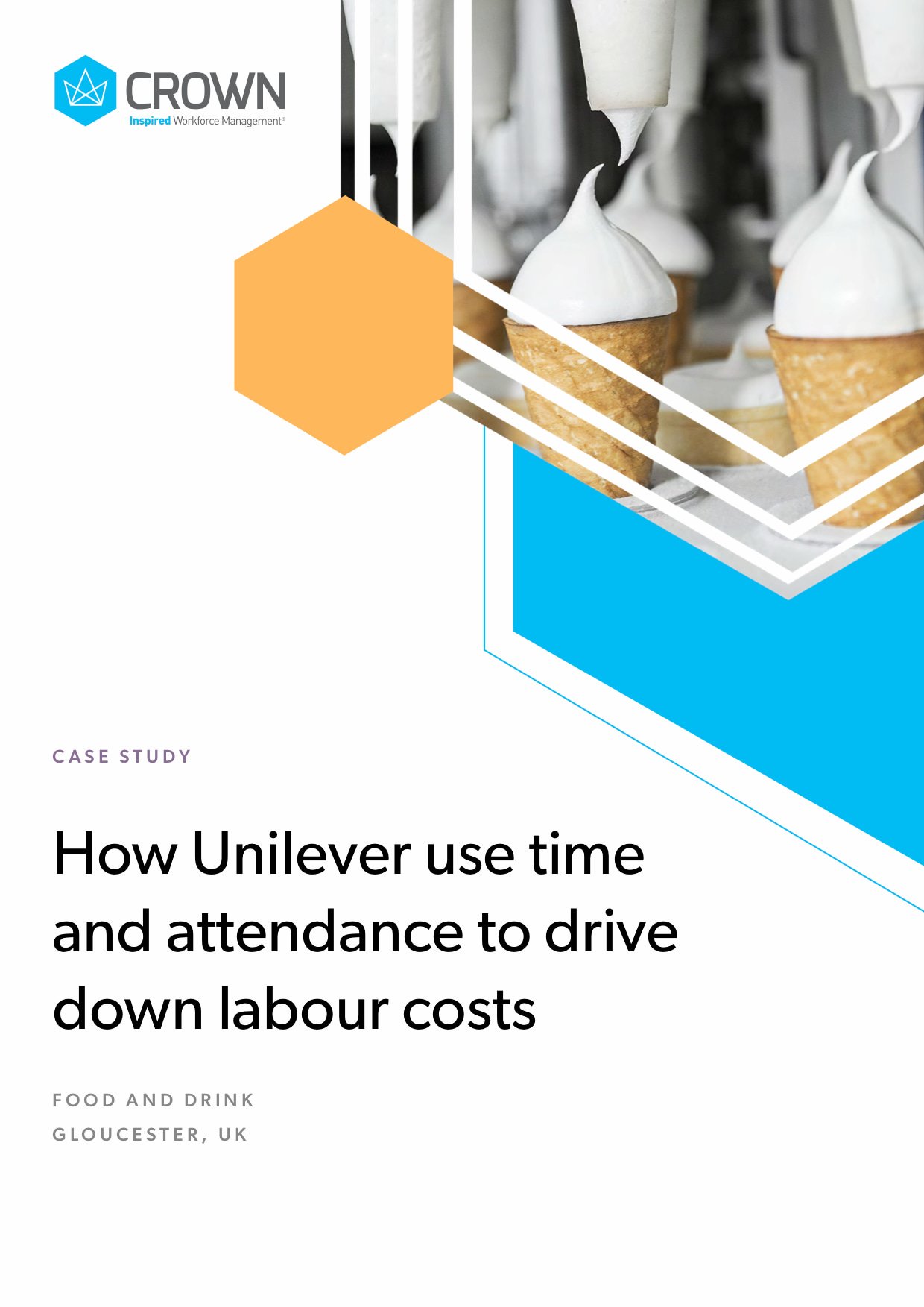 How Unilever use time and attendance to drive down labour costs